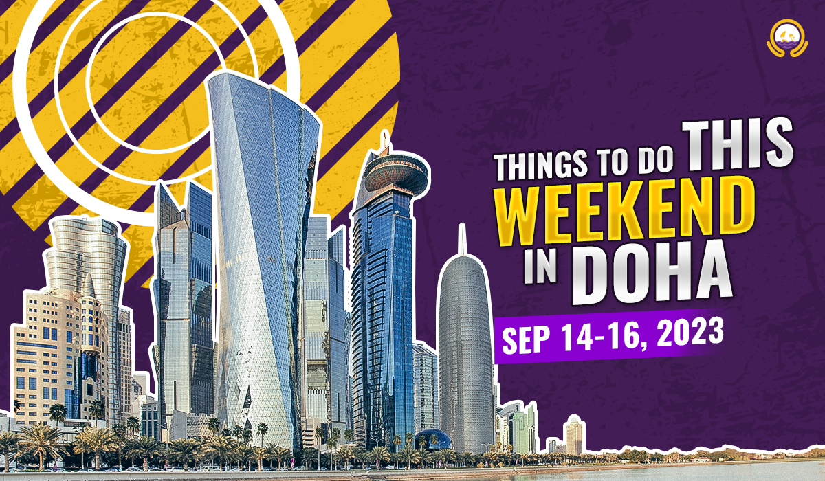 Things to do in Qatar this weekend: September 14 to September 16, 2023
